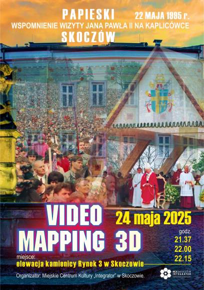 Video mapping 3D - wspomnienie wizyty Jana Pawła II w Skoczowie